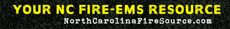 north carolina firefighters, nc firefighters, north carolina fire departments, north carolina fire photos, north carolina fire apparatus, nc fire departments, north carolina burn laws, north carolina ems, north carolina fire news, north carolina emergency medical services, north carolina firefighter death benefit, scanner frequencies, north carolina fema grant awards, live dispatch, purchasing fire apparatus, pet safety, firefighter cancer prevention, iaff locals, fire ems jobs, fire rescue buyers guide, fire ems death benefits, north carolina fire department carnival, north carolina ambulances, north carolina fire trucks, north carolina fire department jobs